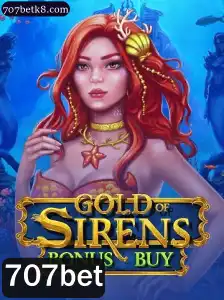 Explorando o Fascinante Mundo de GoldofSirensBonusBuy na Plataforma 707bet