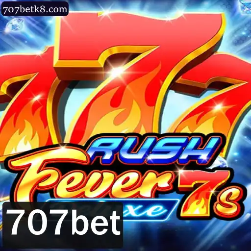 Descubra o Mundo Empolgante de RushFever7sDeluxe no 707bet